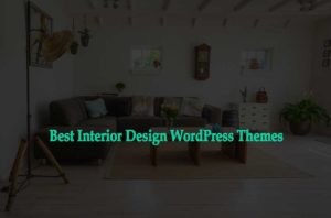 Best Interior Design WordPress Themes